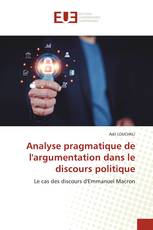 Analyse pragmatique de l'argumentation dans le discours politique