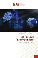 Les Réseaux Informatiques: