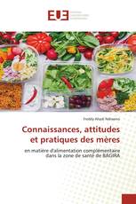 Connaissances, attitudes et pratiques des mères