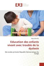 Education des enfants vivant avec trouble de la dyslexie