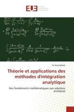 Théorie et applications des méthodes d'intégration analytique