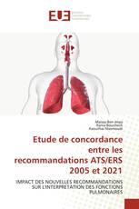 Etude de concordance entre les recommandations ATS/ERS 2005 et 2021