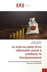 La mise au point d’un référentiel visant à améliorer le fonctionnement