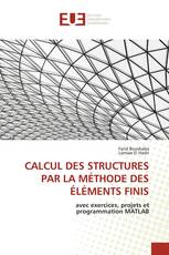 CALCUL DES STRUCTURES PAR LA MÉTHODE DES ÉLÉMENTS FINIS