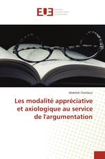 Les modalité appréciative et axiologique au service de l'argumentation