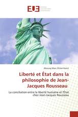 Liberté et État dans la philosophie de Jean-Jacques Rousseau