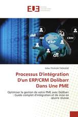 Processus D'intégration D'un ERP/CRM Dolibarr Dans Une PME