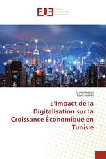 L’Impact de la Digitalisation sur la Croissance Économique en Tunisie