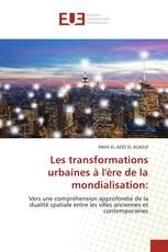 Les transformations urbaines à l'ère de la mondialisation: