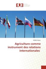 Agriculture comme instrument des relations internationales