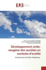 Développement endo-exogène des sociétés en contexte d’oralité