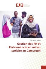 Gestion des RH et Performances en milieu scolaire au Cameroun