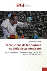 Techniciens de laboratoire et biologistes médicaux