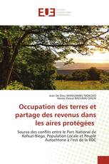 Occupation des terres et partage des revenus dans les aires protégées