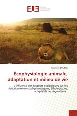 Ecophysiologie animale, adaptation et milieu de vie