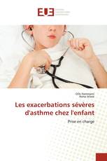 Les exacerbations sévères d'asthme chez l'enfant