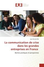 La communication de crise dans les grandes entreprises en France