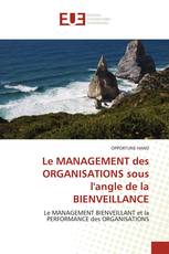 Le MANAGEMENT des ORGANISATIONS sous l'angle de la BIENVEILLANCE