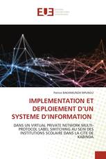 IMPLEMENTATION ET DEPLOIEMENT D’UN SYSTEME D’INFORMATION
