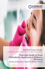 Chairside Guide to Fixed Orthodontic Appliances in Pediatric Dentistry
