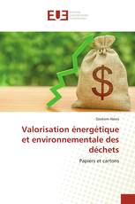 Valorisation énergétique et environnementale des déchets