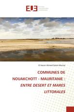 COMMUNES DE NOUAKCHOTT - MAURITANIE : ENTRE DESERT ET MARES LITTORALES