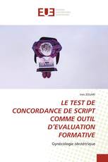 LE TEST DE CONCORDANCE DE SCRIPT COMME OUTIL D’EVALUATION FORMATIVE