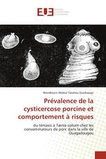 Prévalence de la cysticercose porcine et comportement à risques