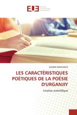 LES CARACTÉRISTIQUES POÉTIQUES DE LA POÉSIE D'URGANJIY