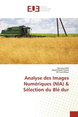 Analyse des Images Numériques (NIA) & Sélection du Blé dur