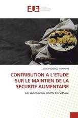 CONTRIBUTION A L’ETUDE SUR LE MAINTIEN DE LA SECURITE ALIMENTAIRE