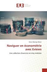 Naviguer en économétrie avec Eviews