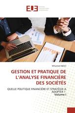 GESTION ET PRATIQUE DE L’ANALYSE FINANCIÈRE DES SOCIÉTÉS