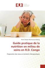 Guide pratique de la nutrition en milieu de soins en R.D. Congo