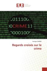 Regards croisés sur le crime