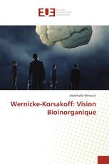 Wernicke-Korsakoff: Vision Bioinorganique