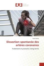 Dissection spontanée des artères coronaires