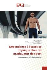 Dépendance à l'exercice physique chez les pratiquants de sport