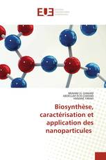 Biosynthèse, caractérisation et application des nanoparticules