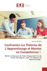 Confrontez Les Théories de L’Apprentissage et Montez en Compétences !