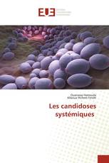 Les candidoses systémiques