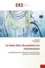 Le bien-être du patient en réanimation