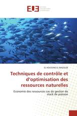 Techniques de contrôle et d’optimisation des ressources naturelles