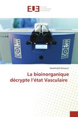 La bioinorganique décrypte l’état Vasculaire