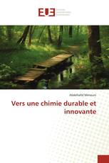 Vers une chimie durable et innovante