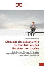Efficacité des mécanismes de mobilisation des Recettes non fiscales