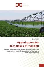 Optimisation des techniques d'irrigation