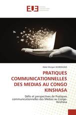 PRATIQUES COMMUNICATIONNELLES DES MEDIAS AU CONGO KINSHASA