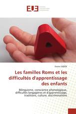 Les familles Roms et les difficultés d'apprentissage des enfants