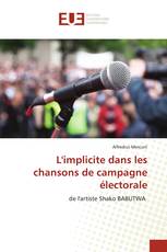 L'implicite dans les chansons de campagne électorale